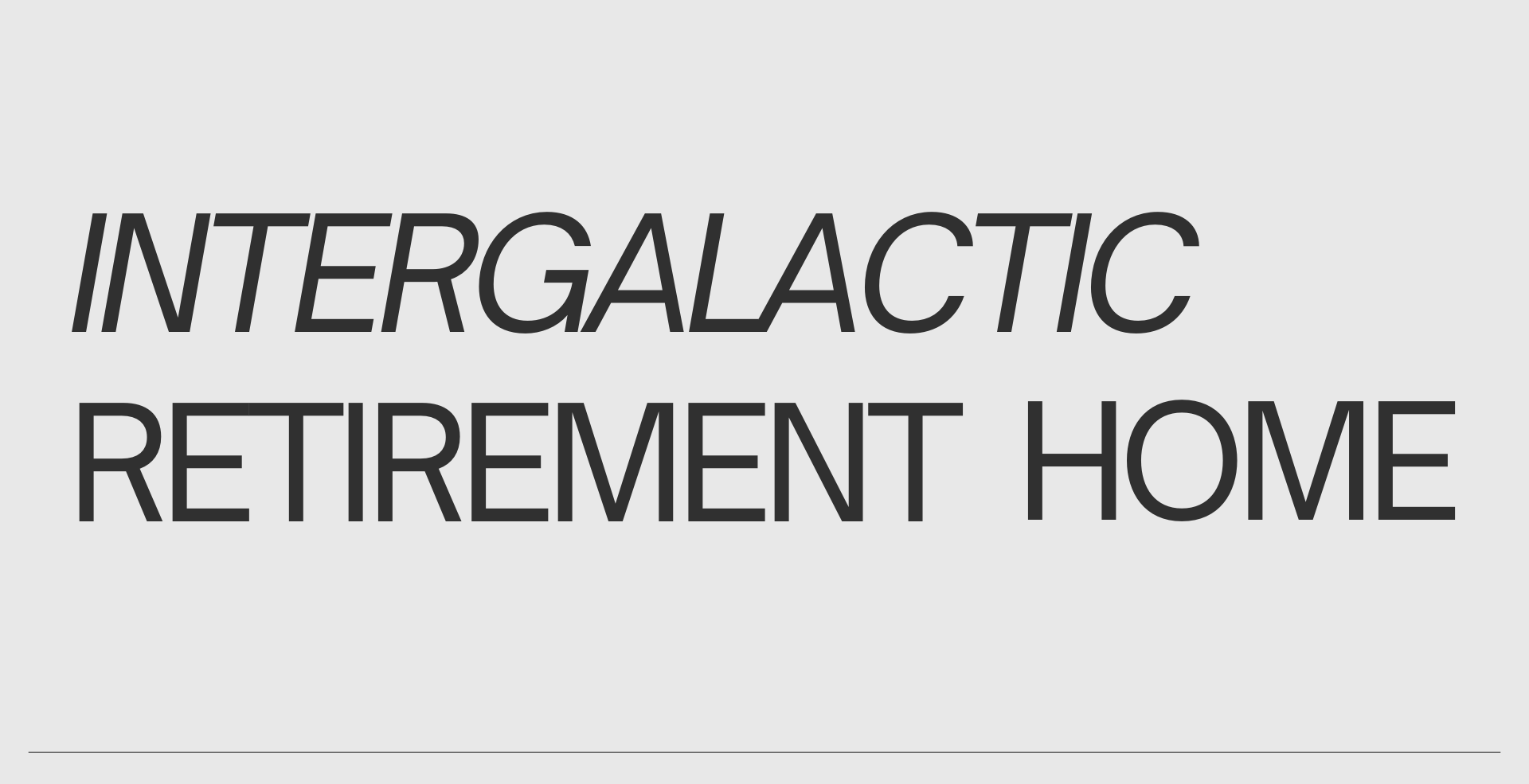 Intergalactic Retirement Home title slide